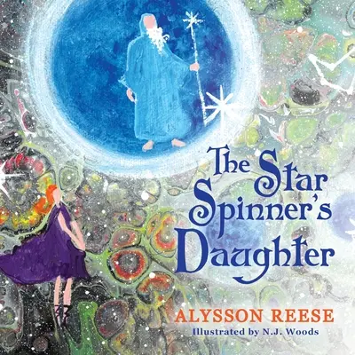 Fiica lui Star Spinner - The Star Spinner's Daughter
