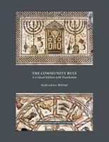 Regula comunității: O ediție critică cu traducere - The Community Rule: A Critical Edition with Translation