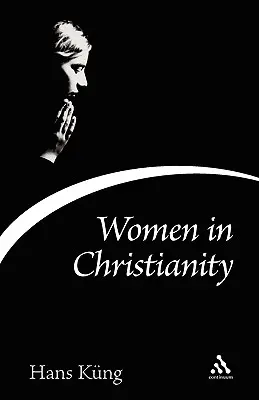 Femeile în creștinism - Women in Christianity