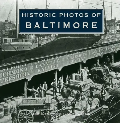 Fotografii istorice din Baltimore - Historic Photos of Baltimore