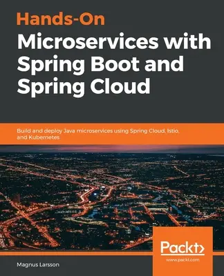 Microservicii hands-on cu Spring Boot și Spring Cloud - Hands-On Microservices with Spring Boot and Spring Cloud