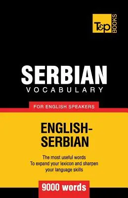 Vocabular sârb pentru vorbitorii de engleză - 9000 cuvinte - Serbian vocabulary for English speakers - 9000 words
