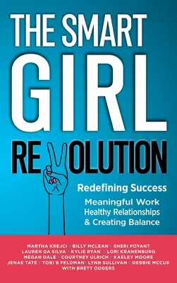 Revoluția fetelor inteligente - Redefinirea succesului - The Smart Girl Revolution - Redefining Success