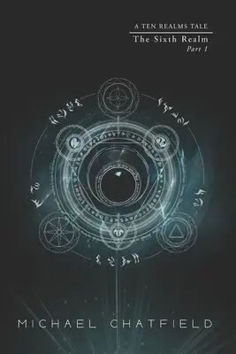 Al șaselea tărâm Partea 1: O serie fantastică LitRPG - Sixth Realm Part 1: A LitRPG Fantasy Series
