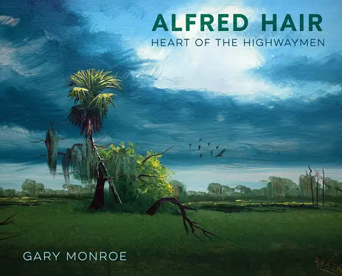Alfred Hair: Inimă de Highwaymen - Alfred Hair: Heart of the Highwaymen