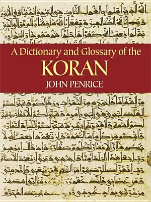 Un dicționar și un glosar al Coranului - A Dictionary and Glossary of the Koran
