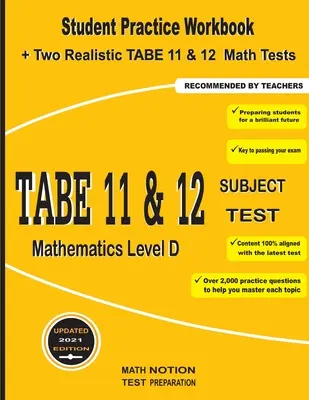 TABE 11&12 Subject Test Mathematics Level D: Caiet de exerciții pentru studenți + două teste TABE 11&12 realiste la matematică - TABE 11&12 Subject Test Mathematics Level D: Student Practice Workbook + Two Realistic TABE 11&12 Math Tests