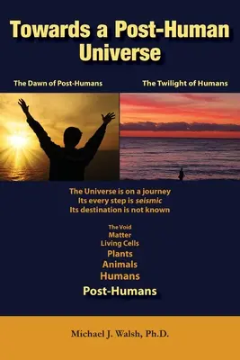 Către un univers post-uman - Towards a Post-Human Universe