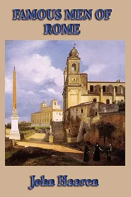 Oameni faimoși ai Romei - Famous Men of Rome