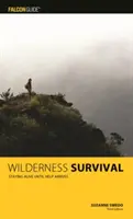 Supraviețuirea în sălbăticie, ediția a treia - Wilderness Survival, 3rd Edition