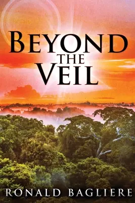 Dincolo de văl: ediție cu tiraj mare - Beyond the Veil: Large Print Edition