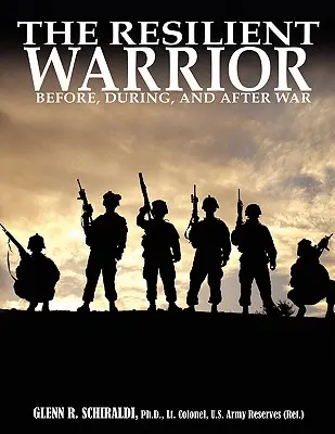 Războinicul rezistent (The Resilient Warrior) - The Resilient Warrior