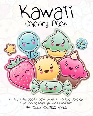 Carte de colorat Kawaii: O carte uriașă de colorat pentru adulți care conține 40 de pagini de colorat drăguțe în stil japonez pentru adulți și copii - Kawaii Coloring Book: A Huge Adult Coloring Book Containing 40 Cute Japanese Style Coloring Pages for Adults and Kids