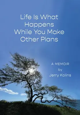 Viața este ceea ce se întâmplă în timp ce îți faci alte planuri - Life Is What Happens While You Make Other Plans