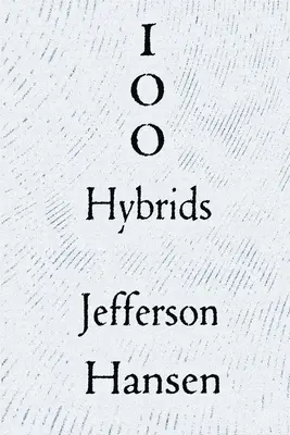 100 de hibrizi - 100 Hybrids