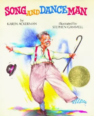 Song and Dance Man: (Câștigător al medaliei Caldecott) - Song and Dance Man: (Caldecott Medal Winner)