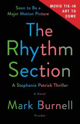 The Rhythm Section: Un thriller de Stephanie Patrick - The Rhythm Section: A Stephanie Patrick Thriller