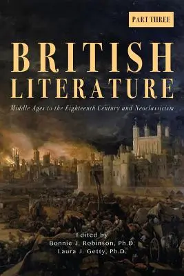Literatura britanică: Evul Mediu până în secolul al XVIII-lea și neoclasicismul - Partea 3 - British Literature: Middle Ages to the Eighteenth Century and Neoclassicism - Part 3