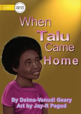 Când Talu a venit acasă - When Talu Came Home