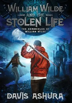 William Wilde și viața furată - William Wilde and the Stolen Life