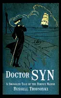 Doctor Syn: Povestea unui contrabandist din Romney Marsh - Doctor Syn: A Smuggler Tale of the Romney Marsh