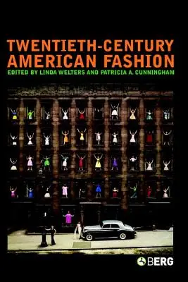 Moda americană a secolului XX (Twentieth-Century American Fashion) - Twentieth-Century American Fashion