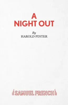 A Night Out - O piesă de teatru - A Night Out - A Play