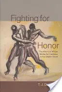Luptând pentru onoare: Istoria artelor marțiale africane în lumea atlantică (The History of African Martial Arts in the Atlantic World) - Fighting for Honor: The History of African Martial Arts in the Atlantic World