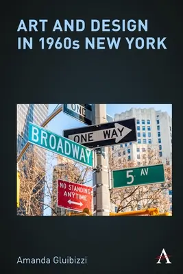 Artă și design în New York-ul anilor 1960 - Art and Design in 1960s New York