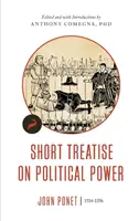 Mic tratat despre puterea politică (Short Treatise on Political Power) - Short Treatise on Political Power