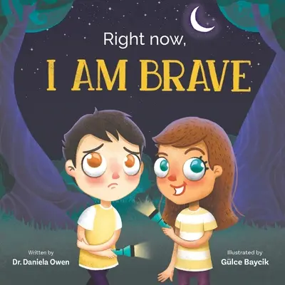 Chiar acum, sunt curajos - Right Now, I Am Brave