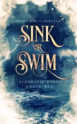 Sink or Swim: Volumul unu - Sink or Swim: Volume One