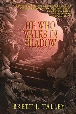 Cel care umblă în umbră - He Who Walks in Shadow