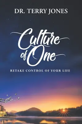 Culture of One: Preia controlul asupra vieții tale - Culture of One: Retake Control of Your Life