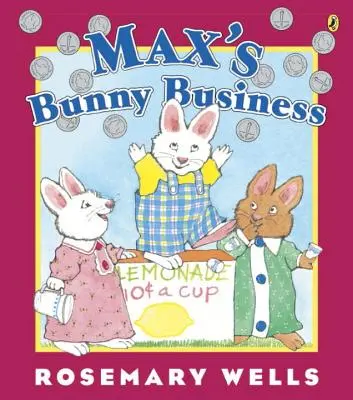 Afacerea iepurașului lui Max - Max's Bunny Business