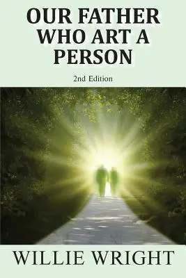 Tatăl nostru care este o persoană - Our Father Who Art a Person