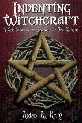 Inventarea vrăjitoriei: Un studiu de caz în crearea unei noi religii - Inventing Witchcraft: A Case Study in the Creation of a New Religion