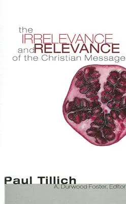 Irelevanța și relevanța mesajului creștin - The Irrelevance and Relevance of the Christian Message