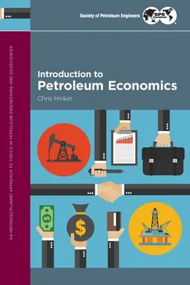 Introducere în economia petrolului - Introduction to Petroleum Economics