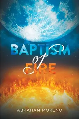 Botezul focului - Baptism of Fire