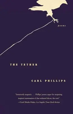The Tether: Poezii - The Tether: Poems