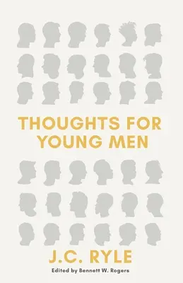 Gânduri pentru bărbați tineri - Thoughts for Young Men