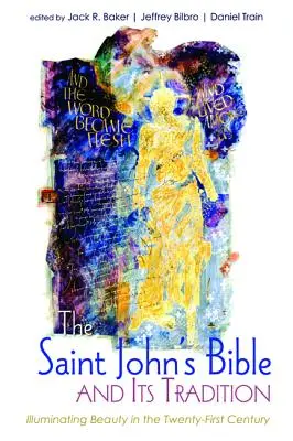 Biblia Sfântului Ioan și tradiția sa - The Saint John's Bible and Its Tradition