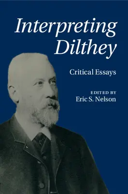Interpretarea lui Dilthey - Interpreting Dilthey