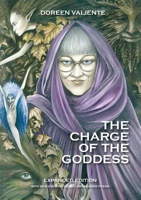 Încărcarea zeiței - Poezia lui Doreen Valiente - The Charge of the Goddess - The Poetry of Doreen Valiente