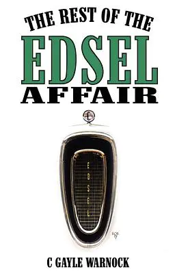 Restul afacerii Edsel - The Rest of the Edsel Affair