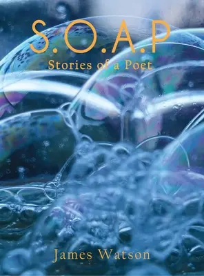 S.O.A.P (Poveștile unui poet) - S.O.A.P (Stories of a Poet)