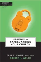 Slujirea prin salvgardarea bisericii tale - Serving by Safeguarding Your Church