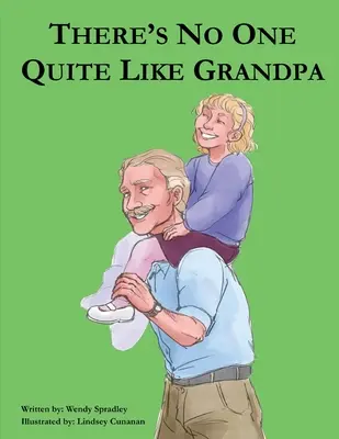 Nu există nimeni ca bunicul - There Is No One Quite Like Grandpa