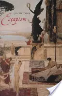 Escapismul - Escapism